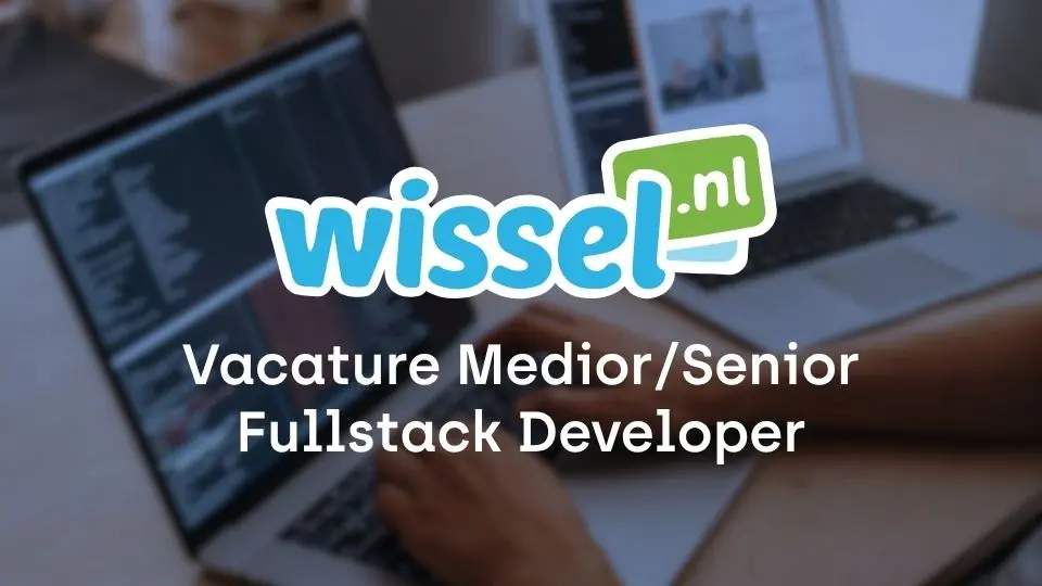 Medior/Senior Fullstack Developer